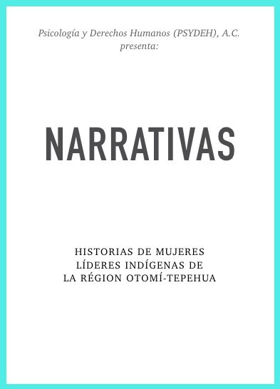 Book Cover - Narrativas Historias de mujeres lideres indigenas de la region otomi-tepehua